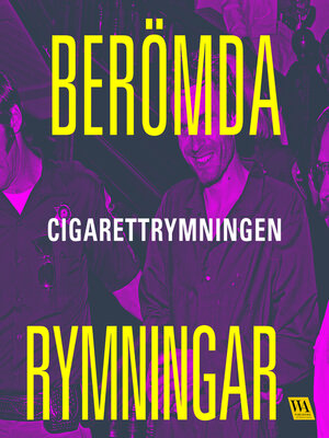 cover image of Berömda rymningar – Cigarettrymningen